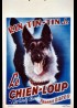 affiche du film CHIEN LOUP (LE)