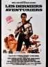 affiche du film DERNIERS AVENTURIERS (LES)