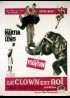 affiche du film CLOWN EST ROI (LE)