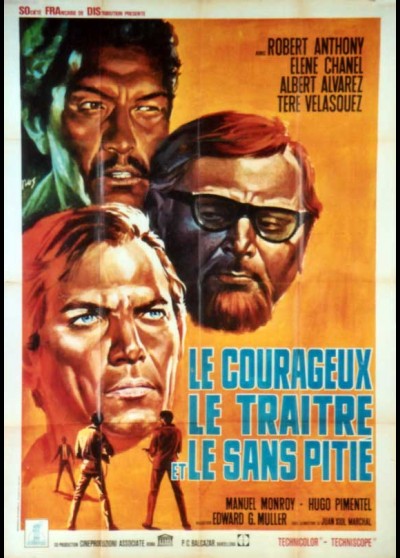 affiche du film COURAGEUX LE TRAITRE ET LE SANS PITIE (LE)