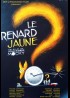 RENARD JAUNE (LE) movie poster