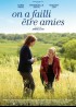 affiche du film ON A FAILLI ETRE AMIES