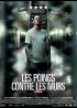 affiche du film POINGS CONTRE LES MURS (LES)