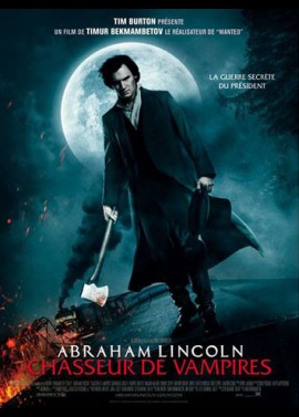 affiche du film ABRAHAM LINCOLN CHASSEUR DE VAMPIRES