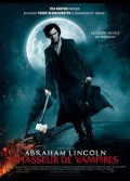 ABRAHAM LINCOLN CHASSEUR DE VAMPIRES