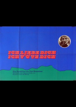 ICH LIEBE DICH ICHE TOTE DICH movie poster
