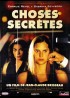 CHOSES SECRETES movie poster