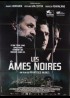 affiche du film AMES NOIRES (LES)