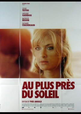 AU PLUS PRES DU SOLEIL movie poster