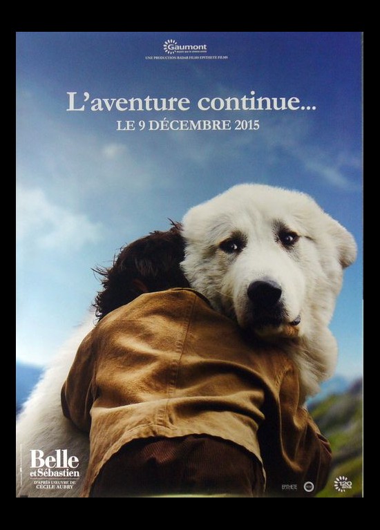Belle Et Sébastien 1 Film Complet Streaming affiche BELLE ET SEBASTIEN L'AVENTURE CONTINUE Christian Duguay