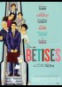 affiche du film BETISES (LES)