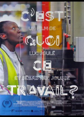 C'EST QUOI CE TRAVAIL movie poster