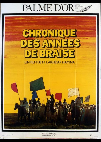 CHRONIQUE DES ANNEES DE BRAISE movie poster