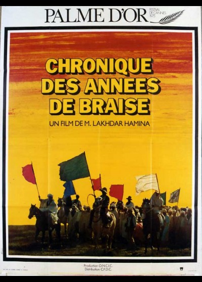 CHRONIQUE DES ANNEES DE BRAISE movie poster