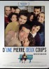 affiche du film D'UNE PIERRE DEUX COUPS