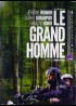 affiche du film GRAND HOMME (LE)