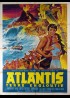 affiche du film ATLANTIS TERRE ENGLOUTIE