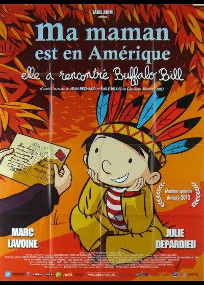 affiche du film MA MAMAN EST EN AMERIQUE ELLE A RENCONTRE BUFFALO BILL