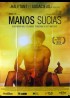 MANOS SUCIAS movie poster