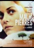 affiche du film MAL DE PIERRES