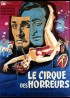 affiche du film CIRQUE DES HORREURS (LE)