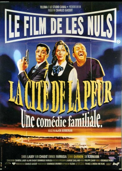 affiche du film CITE DE LA PEUR (LA)