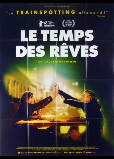 affiche du film TEMPS DES REVES (LE)