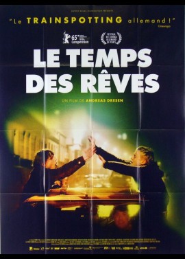 affiche du film TEMPS DES REVES (LE)