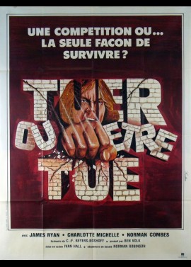 affiche du film TUER OU ETRE TUE