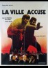 affiche du film VILLE ACCUSE (LA)