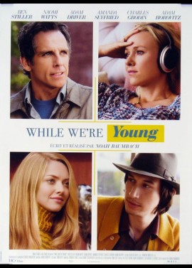 affiche du film WHILE WE'RE YOUNG