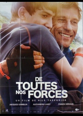 affiche du film DE TOUTES NOS FORCES
