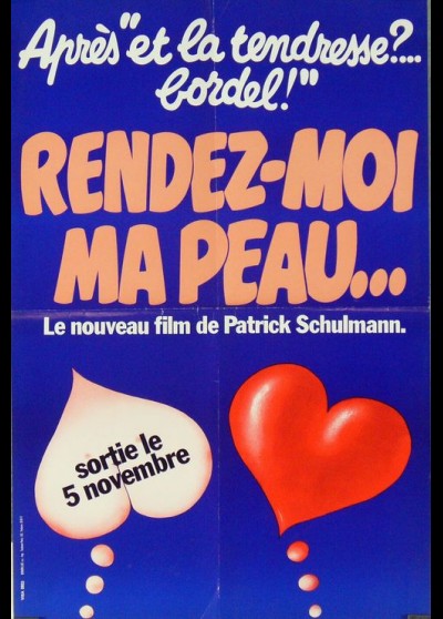 RENDEZ MOI MA PEAU movie poster