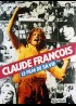 affiche du film CLAUDE FRANCOIS LE FILM DE SA VIE