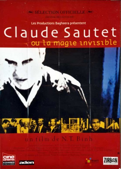 affiche du film CLAUDE SAUTET OU LA MAGIE INVISIBLE