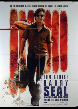 affiche du film BARRY SEAL AMERICAN TRAFFIC