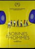 DES BOBINES ET DES HOMMES movie poster