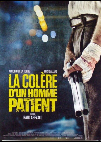 affiche du film COLERE D'UN HOMME PATIENT (LA)