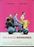 affiche du film VACANCES ROMAINES