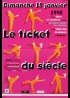 FESTIVAL LE TICKET DU SIECLE movie poster