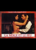 NEIGE ET LE FEU (LA)