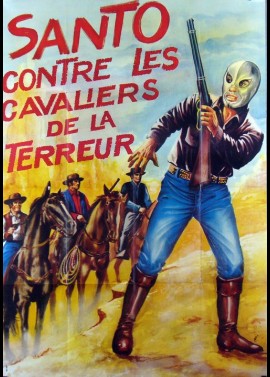 affiche du film SANTO CONTRE LES CAVALIERS DE LA TERREUR
