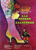 A LA GUERRE COMME A LA GUERRE