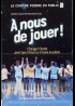 A NOUS DE JOUER movie poster