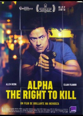 affiche du film ALPHA THE RIGHT TO KILL