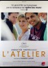 affiche du film ATELIER (L')