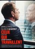 affiche du film CEUX QUI TRAVAILLENT