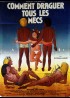 COMMENT DRAGUER TOUS LES MECS movie poster