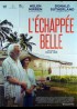 affiche du film ECHAPPEE BELLE (L')