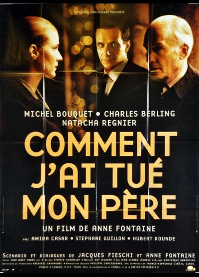 affiche du film COMMENT J'AI TUE MON PERE